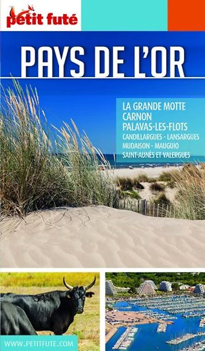 Pays de l'Or: La Grande-Motte, Carnon, Palavas-les-Flots, Candillargues, Lansargues, Mudaison, Mauguio, Saint-Aunès et Valergues