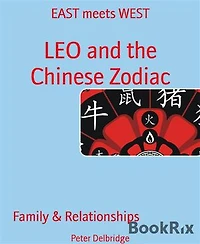 LEO and the Chinese Zodiac: EAST meets WEST