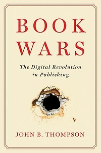Book Wars: The Digital Revolution Publishing