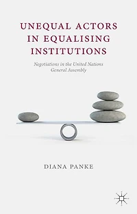 Unequal Actors Equalising Institutions: Negotiations the United Nations General Assembly