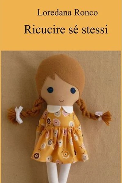 Ricucire sé stessi