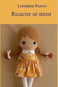Ricucire sé stessi