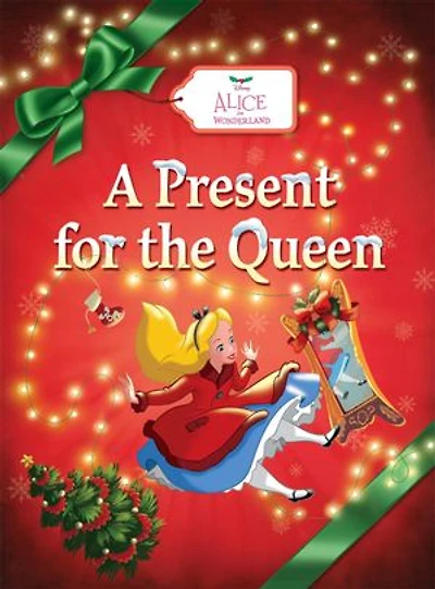 12 Days of Christmas: Alice in Wonderland: A Present for the Queen