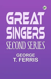 GREAT SINGERS SECOND SERIES