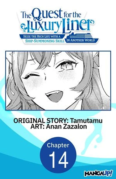 The Quest for the Luxury Liner: Seize the Rich Life with a Ship-Summoning Skill in Another World #014