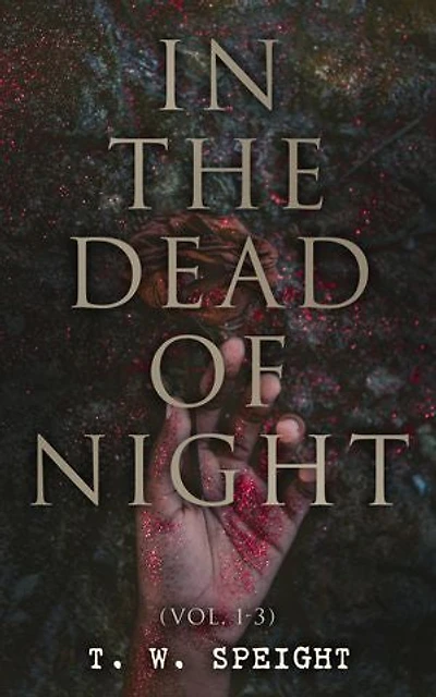In the Dead of Night (Vol. 1-3): Mystery Novel