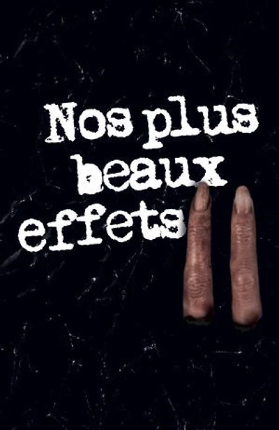 Nos Plus Beaux Effets 2