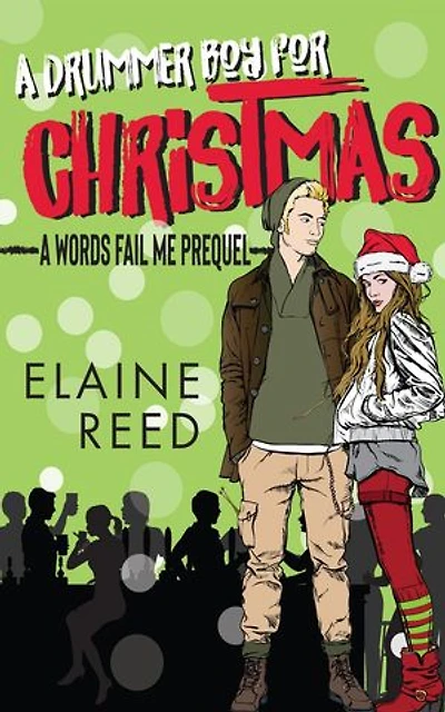 A Drummer Boy for Christmas: Words Fail Me, #2.5