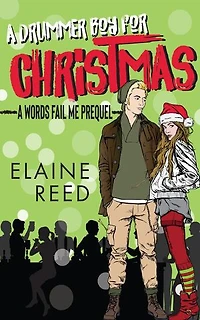 A Drummer Boy for Christmas: Words Fail Me, #2.5