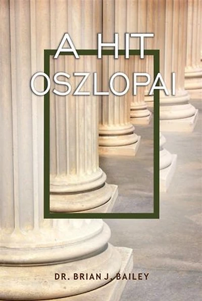 A hit oszlopai