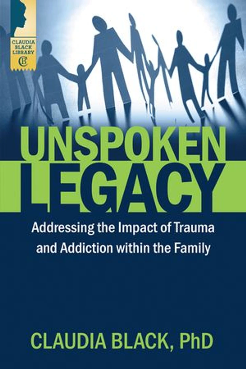 Unspoken Legacy: Addressing The Impact Of Trauma And Addiction Within Family