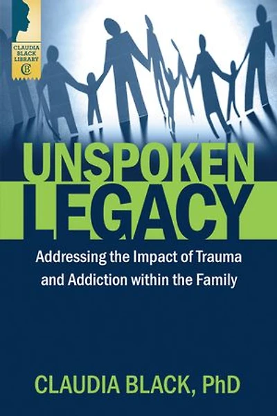 Unspoken Legacy: Addressing The Impact Of Trauma And Addiction Within Family