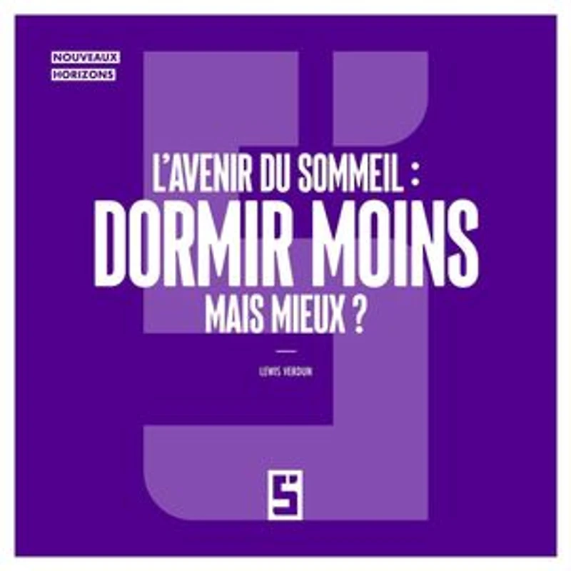 L'avenir du sommeil : dormir moins mais mieux ?