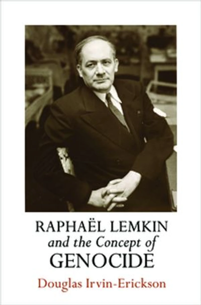 Raphaël Lemkin And The Concept Of Genocide