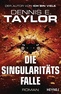 Die Singularitätsfalle: Roman