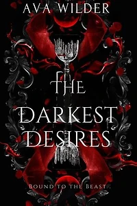 The Darkest Desires: Bound To The Beast