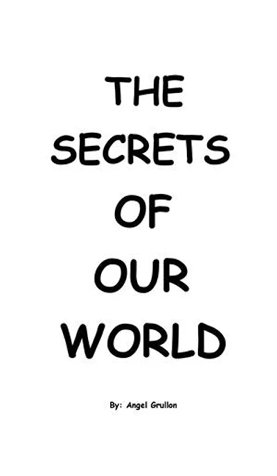 The Secrets Of Our World