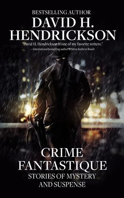 Crime Fantastique: Stories of Mystery and Suspense
