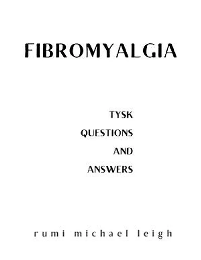 Fibromyalgia: TYSK (Questions and Answers)