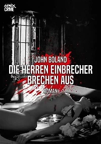 DIE HERREN EINBRECHER BRECHEN AUS: Der Krimi-Klassiker!