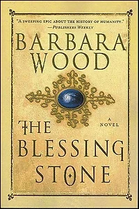 The Blessing Stone: A Novel