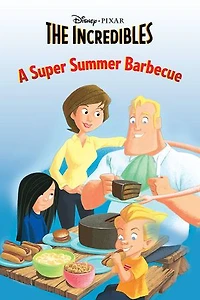 The Incredibles: A Super Summer Barbecue