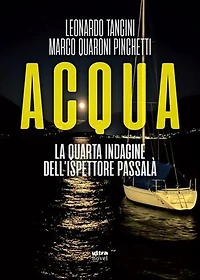 Acqua: La quarta indagine dell'ispettore Passalà