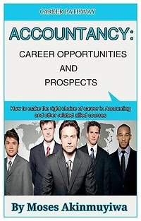 Accountancy: Career Opportunities and Prospects