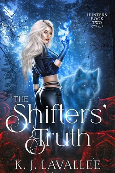 The Shifters' Truth: Hunters, #2
