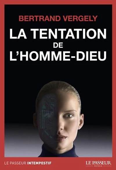 La tentation de l'homme-Dieu : un colosse aux pieds d'argile: d'argile