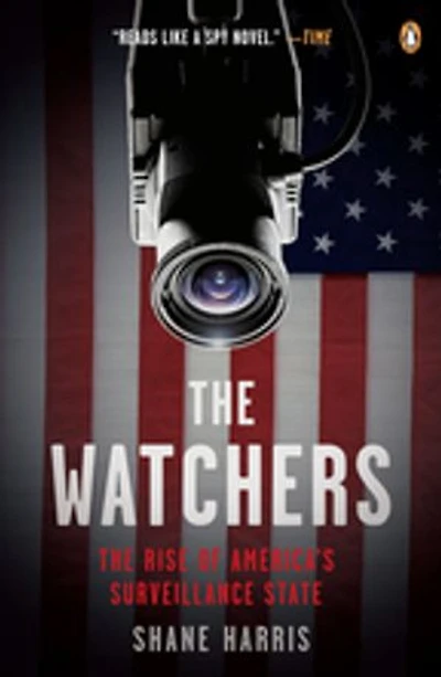 The Watchers: Rise Of America's Surveillance State