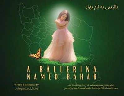 A Ballerina Named Bahar: English with Farsi Subtitle