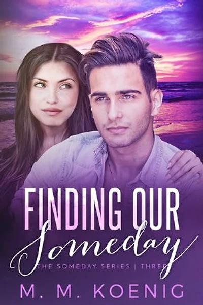 Finding Our Someday