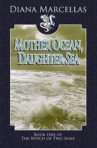 Mother Ocean, Daughter Sea