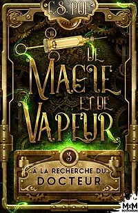 A la recherche du Docteur: de magie et vapeur, T3