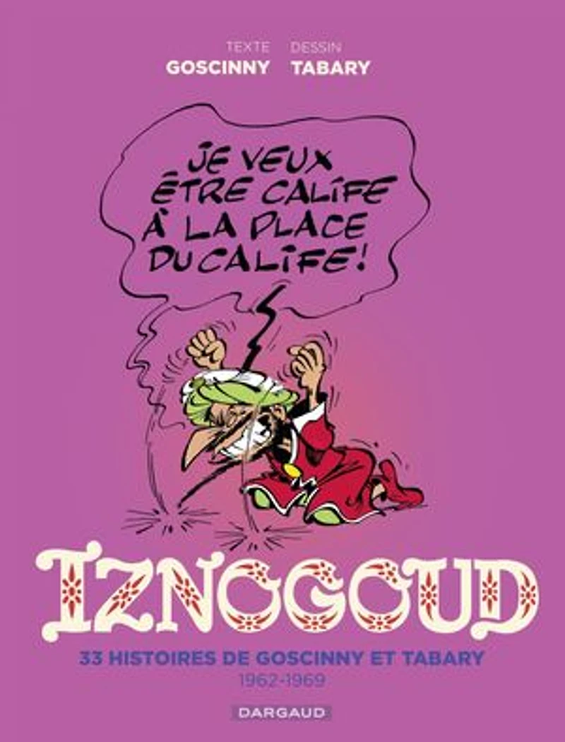 33 histoires de Goscinny et Tabary: 1962-1969