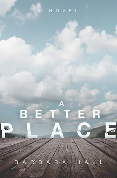 A Better Place: A Novel