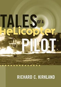 Tales of a Helicopter Pilot