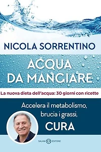 Acqua da mangiare: Accelera il metabolismo, brucia i grassi, cura