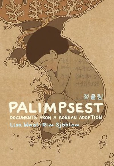 Palimpsest: Documents From A Korean Adoption