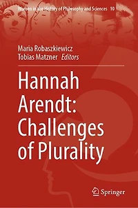 Hannah Arendt: Challenges Of Plurality