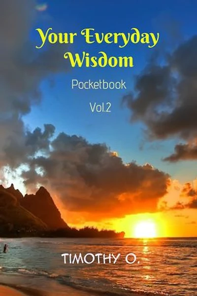 Your everyday wisdom: Volume 2