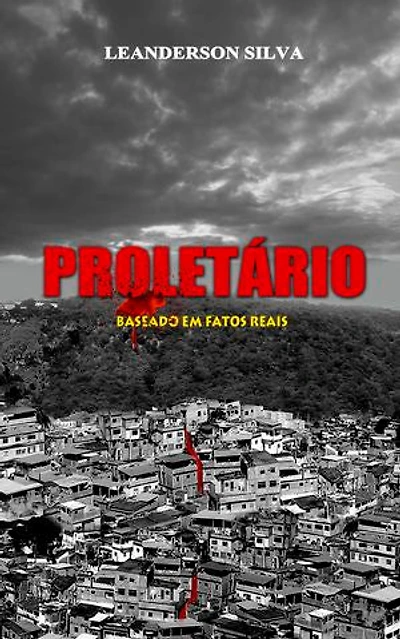 Proletário: Baseado em fatos reais