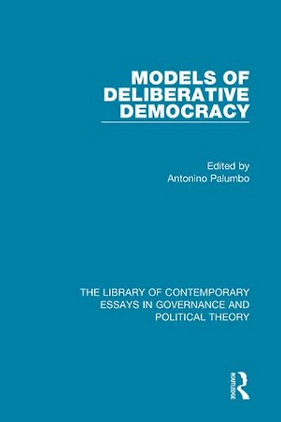 Models of Deliberative Democracy