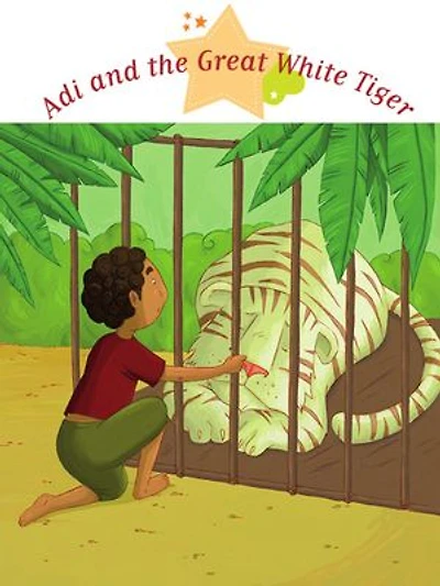 Adi and the Great White Tiger: Spine-Tingling Stories, Stories to Read to Big Boys and Girls