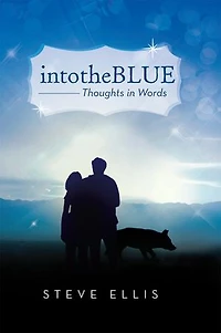 Intotheblue: Thoughts in Words