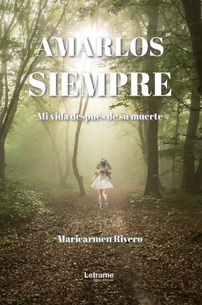 Amarlos siempre