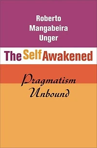 Self Awakened: Pragmatism Unbound
