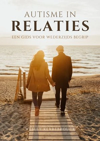 Autisme in Relaties: Een gids voor Wederzijds Begrip