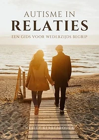 Autisme in Relaties: Een gids voor Wederzijds Begrip